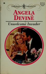 Cover of: Unwelcome Invader (Harlequin Presents #86)