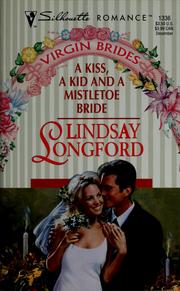 Cover of: A Kiss, a Kid and a Mistletoe Bride