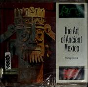 Cover of: The art of ancient Mexico.