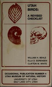 Cover of: Utah Birds by William H. Behle, Ella D. Sorensen, Clayton M. White, William Harroun Behle
