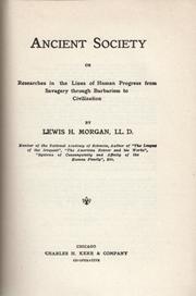 Ancient society by Lewis H. Morgan