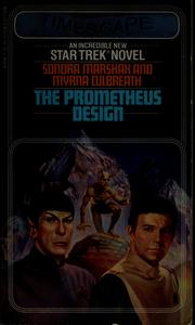Star Trek - The Prometheus Design by Sondra Marshak, Myrna Culbreath