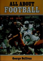 Cover of: All about football by George Sullivan