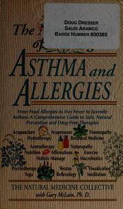 Cover of: The natural way of healing asthma and allergies by Gary McLain