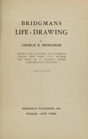 Cover of: Bridgmans life drawing by George Brant Bridgman