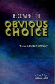 Cover of: Becoming the obvious choice