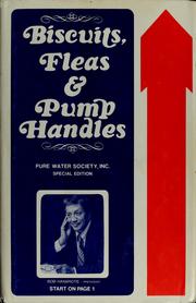 Cover of: Biscuits, fleas, and pump handles