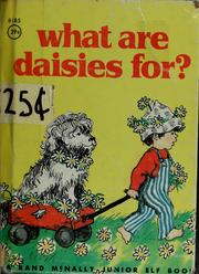 What are daisies for? by Joan E. Drescher