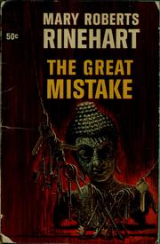 The great mistake by Mary Roberts Rinehart