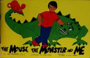 The mouse, the monster, and me by Pat Palmer