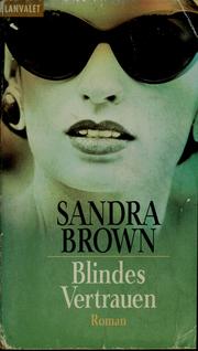 Cover of: Blindes Vertrauen by Sandra Brown