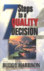 Cover of: 7 Steps to a Quality Decision