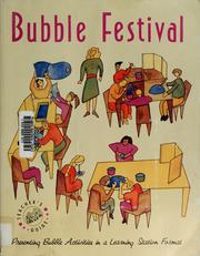 Cover of: Bubble festival: presenting bubble activities in a learning station format