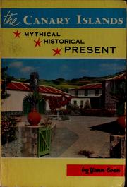 Cover of: The Canary Islands: mythical, historical, present