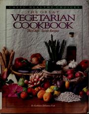 Cover of: The great vegetarian cookbook: the chef's secret recipes