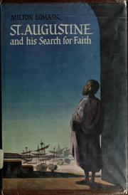Cover of: St. Augustine and his search for faith by Milton Lomask