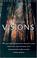 Cover of: I Believe in Visions (Faith Library Publications)