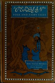 Cover of: Persian folk and fairy tales by Anne (Sinclair) Mehdevi, Anne Sinclair Mehdevi