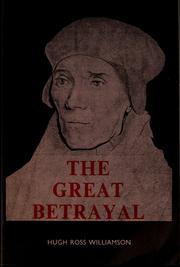 Cover of: The great betrayal: some thoughts onthe invalidity of the new Mass