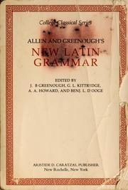 Cover of: Allen and Greenough's New Latin grammar: founded on comparative grammar
