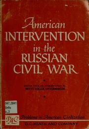 Cover of: American intervention in the Russian Civil War.