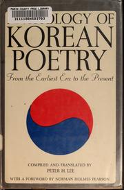 Anthology of Korean poetry from the earliest era to the present by Peter H. Lee