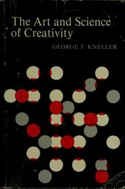Cover of: The art and science of creativity