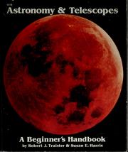 Cover of: Astronomy and telescopes: a beginner's handbook
