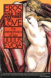 Cover of: The metaphysics of sex: eros and the mysteries of love