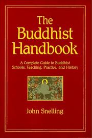 Cover of: The Buddhist handbook: a complete guide to Buddhist schools, teaching, practice, and history