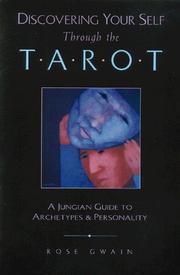 Cover of: Discovering your self through the tarot: a Jungian guide to archetypes & personality