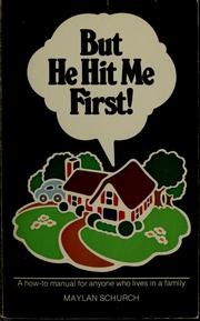 Cover of: But he hit me first!