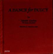 Cover of: A  dance for Dulcy.: Illus. by Veronica Reed.