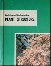 Cover of: Exploring and understanding plant structure