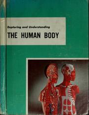 Cover of: Exploring and understanding the human body
