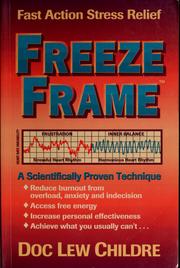 Cover of: Freeze-frame, fast action stress relief: a scientifically proven technique