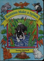 Bunnies make a splash by Emma Satchell