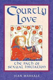 Cover of: Courtly love: the path of sexual initiation
