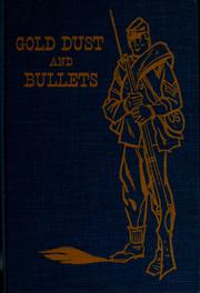 Cover of: Gold dust and bullets.