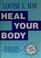 Cover of: Heal your body