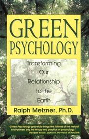 Cover of: Green Psychology: Transforming our Relationship to the Earth