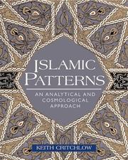 Cover of: Islamic patterns: an analytical and cosmological approach