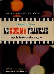 Cover of: Le cinéma français depuis la nouvelle vague