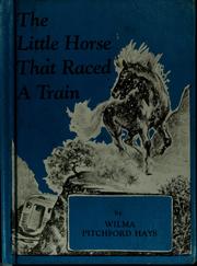Cover of: The little horse that raced a train.