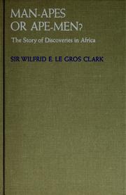 Cover of: Man-apes or ape-men?: The story of discoveries in Africa