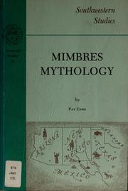 Mimbres mythology by Pat M. Carr