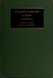 Cover of: Modern nutrition in health and disease: dietotherapy