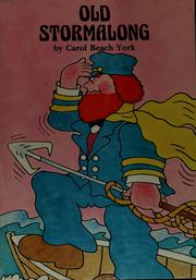 Old Stormalong, the seafaring sailor by Carol Beach York