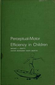 Cover of: Perceptual-motor efficiency in children: the measurement and improvement of movement attributes