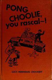 Cover of: Pong Choolie, you rascal--!